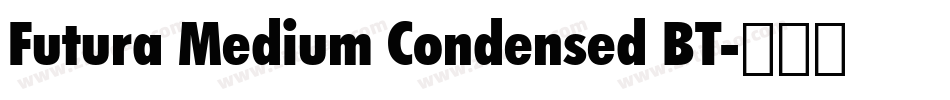 Futura Medium Condensed BT字体转换